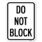 Signmission Do Not Block Heavy-Gauge Aluminum Rust Proof Parking Sign, 18" x 24", A-1824-24156 A-1824-24156 - alternate 1